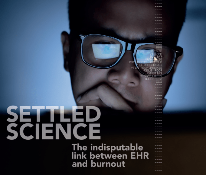 Settled science: The indisputable link between EHR and burnout