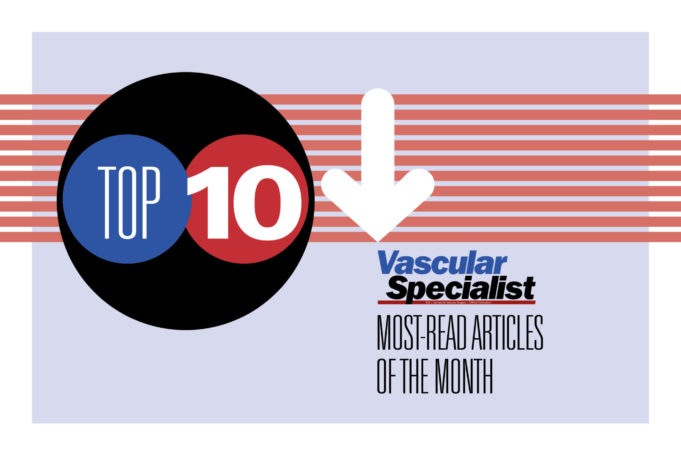 The top 10 most popular Vascular Specialist stories in May