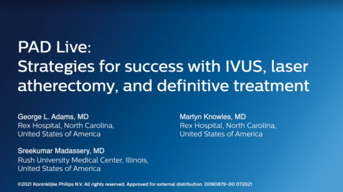 PAD live: Strategies for success with IVUS, laser atherectomy and definitive treatment